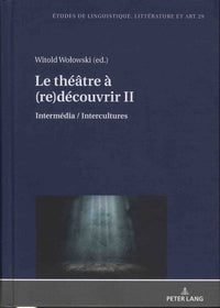 Le théâtre à (re)découvrir II