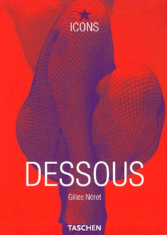 Dessous: Lingerie As Erotic Weapon