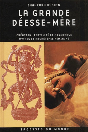 La grande déesse mère