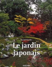 Le jardin japonais : Angle droit et forme naturelle (édition française)