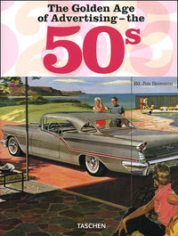 The Golden Age of Advertising: The 50s