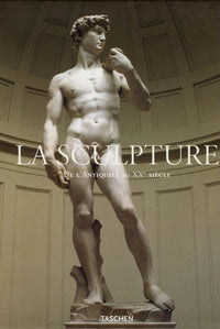 La sculpture Coffret en 2 volumes : Tome 1, De l'Antiquité au Moyen Age, du VIIIe siècle avant J.-C. au XVe siècle ; Tome 2, De la Renaissance au XXe siècle, du XVe au XXe siècle