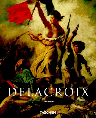 Eugène Delacroix 1798-1863