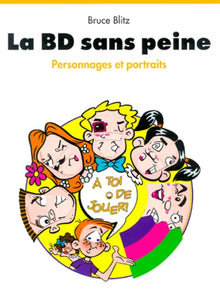 La BD sans peine : Personnages et portraits