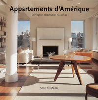 Appartements D'Amerique. Conception Et Realisation Novatrices