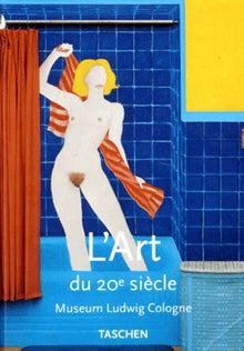 L'Art au XXème siècle - Museum Ludwig Cologne