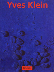 Yves Klein 1928-1962. International Klein Blue