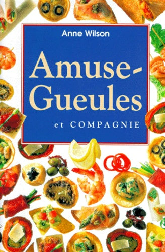 Amuse-gueules et compagnie