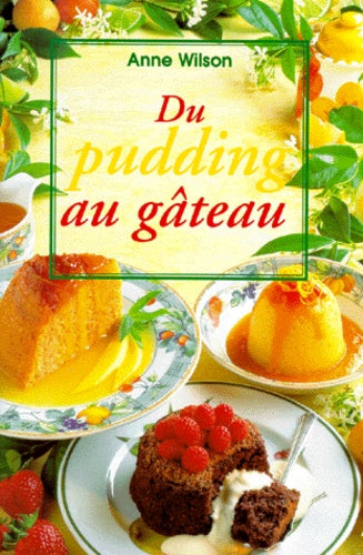 Du Pudding au gâteau