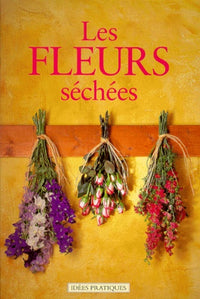 Les Fleurs séchées