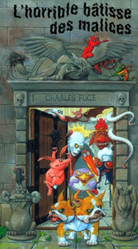 L'Horrible Bâtisse des malices