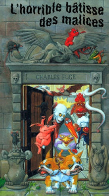 L'Horrible Bâtisse des malices