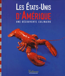 Les États-Unis d'Amérique, une découverte culinaire