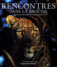 Rencontres dans la brousse
