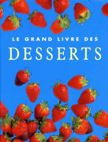 Le Grand Livre des desserts