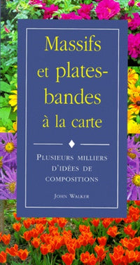 Massifs et plates-bandes à la carte