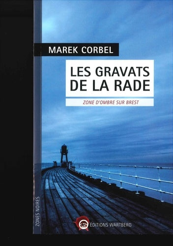 Les gravats de la rade