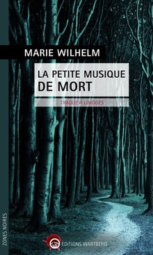 La petite musique de mort: Traque à Limoges