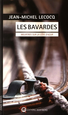 Les bavardes: Meurtres sur la Côte d'Azur