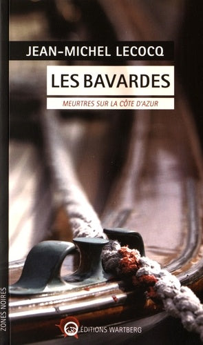Les bavardes: Meurtres sur la Côte d'Azur