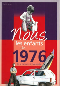 Nous, les enfants de 1976