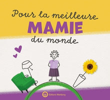 Pour la meilleure Mamie du monde