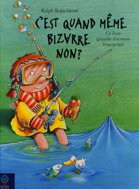 C'est quand même bizarre non ?