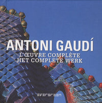 Antoni Gaudi - L'Œuvre complète