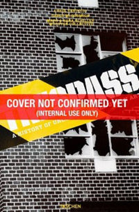 FO-INTRUSION: UNE HISTOIRE DE L'ART URBAIN ILLICITE