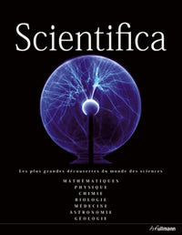 Scientifica: Guide du monde des sciences