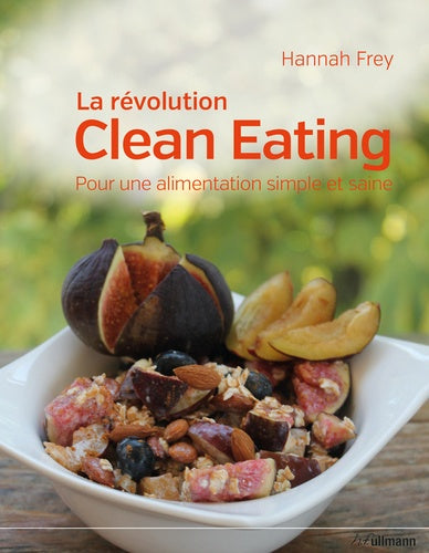 La révolution Clean Eating