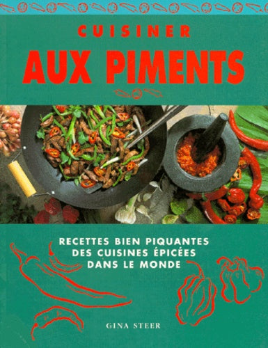 Cuisiner aux piments