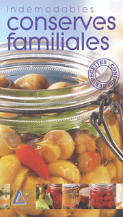 Indémodables conserves familiales