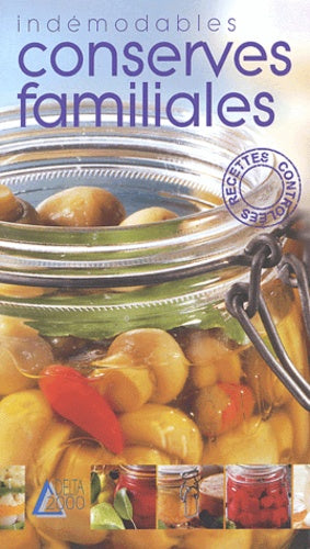 Indémodables conserves familiales