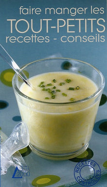 Faire manger les tout petits