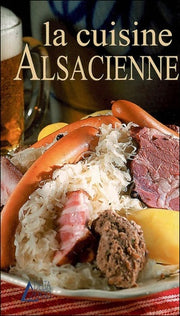 La cuisine Alsacienne