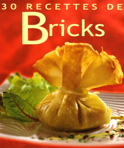 30 recettes de bricks