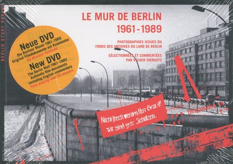 Le Mur De Berlin 1931-1989: Photographies issues du fonds des archives du Land de Berlin