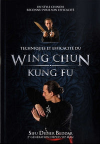 Techniques et efficacité du Wing Chun Kung Fu