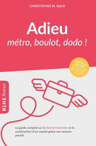 Adieu métro - boulot - dodo !