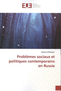 Problèmes sociaux et politiques contemporains en Russie