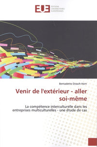Venir de l'extérieur - aller soi-même