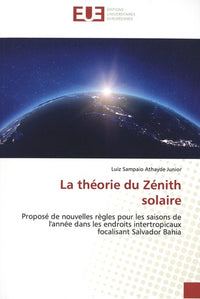 La théorie du Zénith solaire