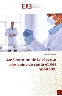 Amélioration de la sécurité des soins de santé et des hôpitaux