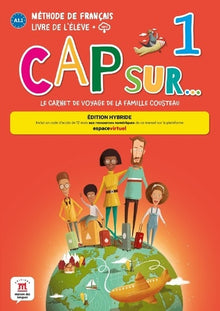 Cap sur... 1 - Le carnet de voyage de la famille Cousteau