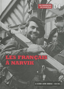 1940 : les Français à Narvik - Tome 4