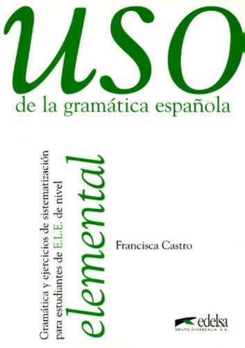 Uso de la gramática española : Elemental
