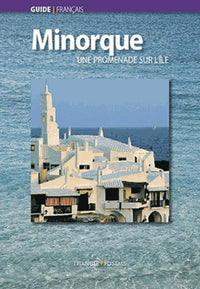 Minorque, une promenade sur l'île