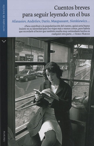 Cuentos breves para seguir leyendo en el bus (Literaria)
