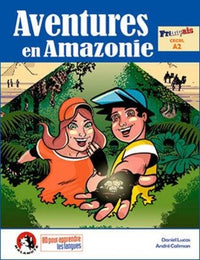 AVENTURES EN AMAZONIE